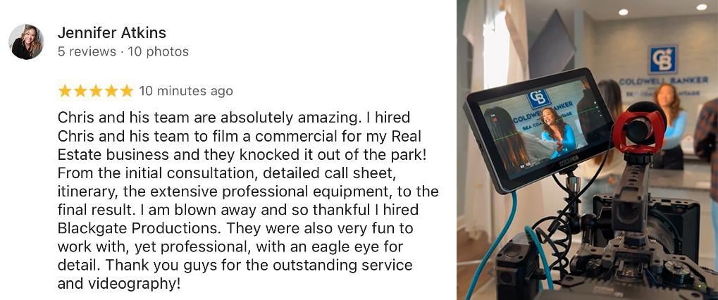 Five-star review from Jennifer Atkins praising Black Gate Productions for producing a high-quality real estate commercial. Includes a behind-the-scenes photo of the video shoot at Coldwell Banker, showcasing professional camera equipment, on-set talent, and Chris’s team’s attention to detail, planning, and videography expertise.